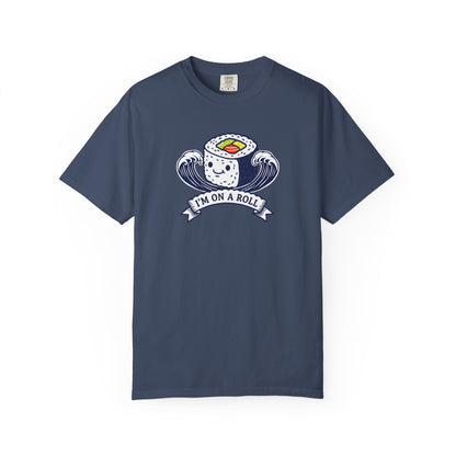 I'm On A Roll Sushi T-Shirt — Cute Kawaii Seafood Graphic Tee