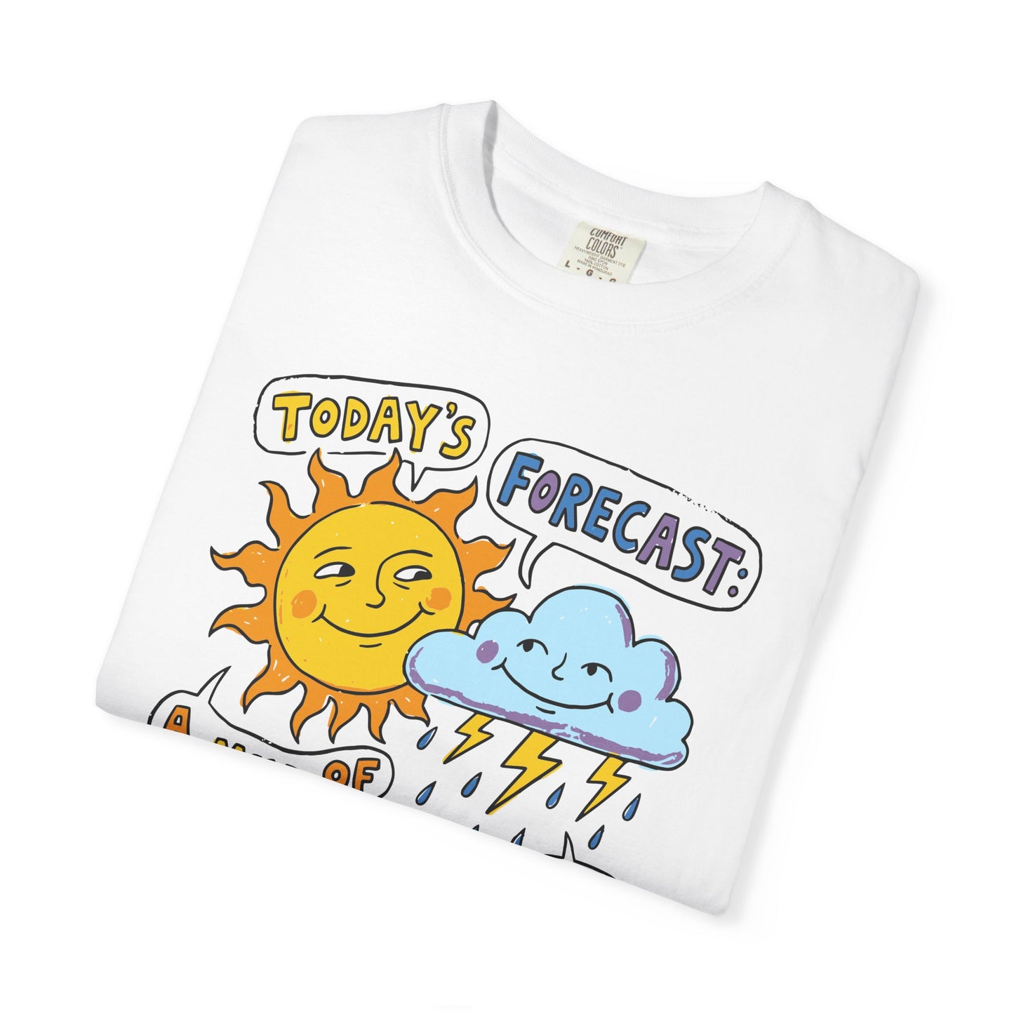 "Today's Forecast: A Mix of Fun and Louds" Tee — Playful Weather Cartoon T-Shirt