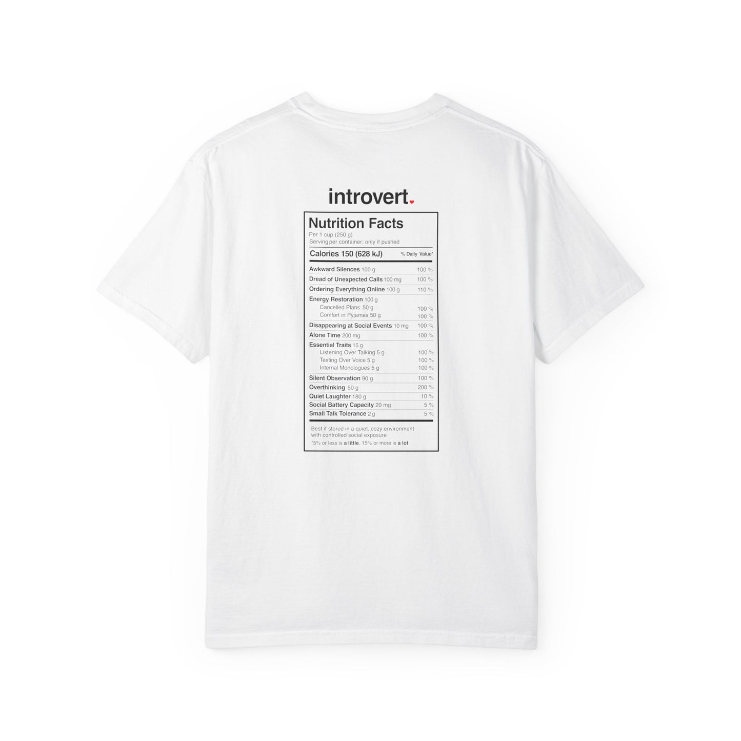 Introvert T-Shirt — "Introvert" Front + Nutrition Facts Back Graphic Tee