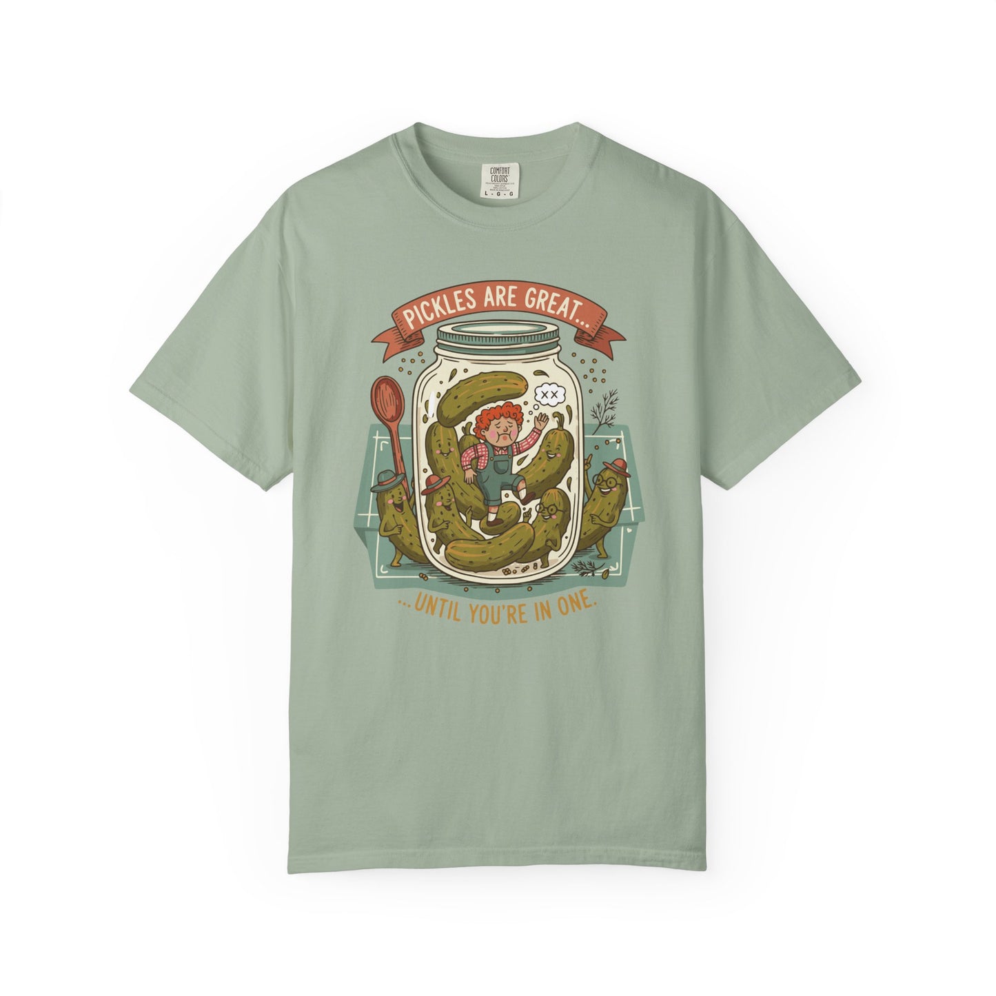 "Pickles Are Great... Until You're In One" T-Shirt — Funny Pickle Jar Vintage Illustration Tee