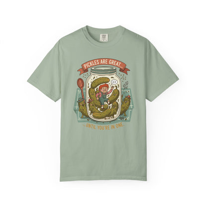 "Pickles Are Great... Until You're In One" T-Shirt — Funny Pickle Jar Vintage Illustration Tee