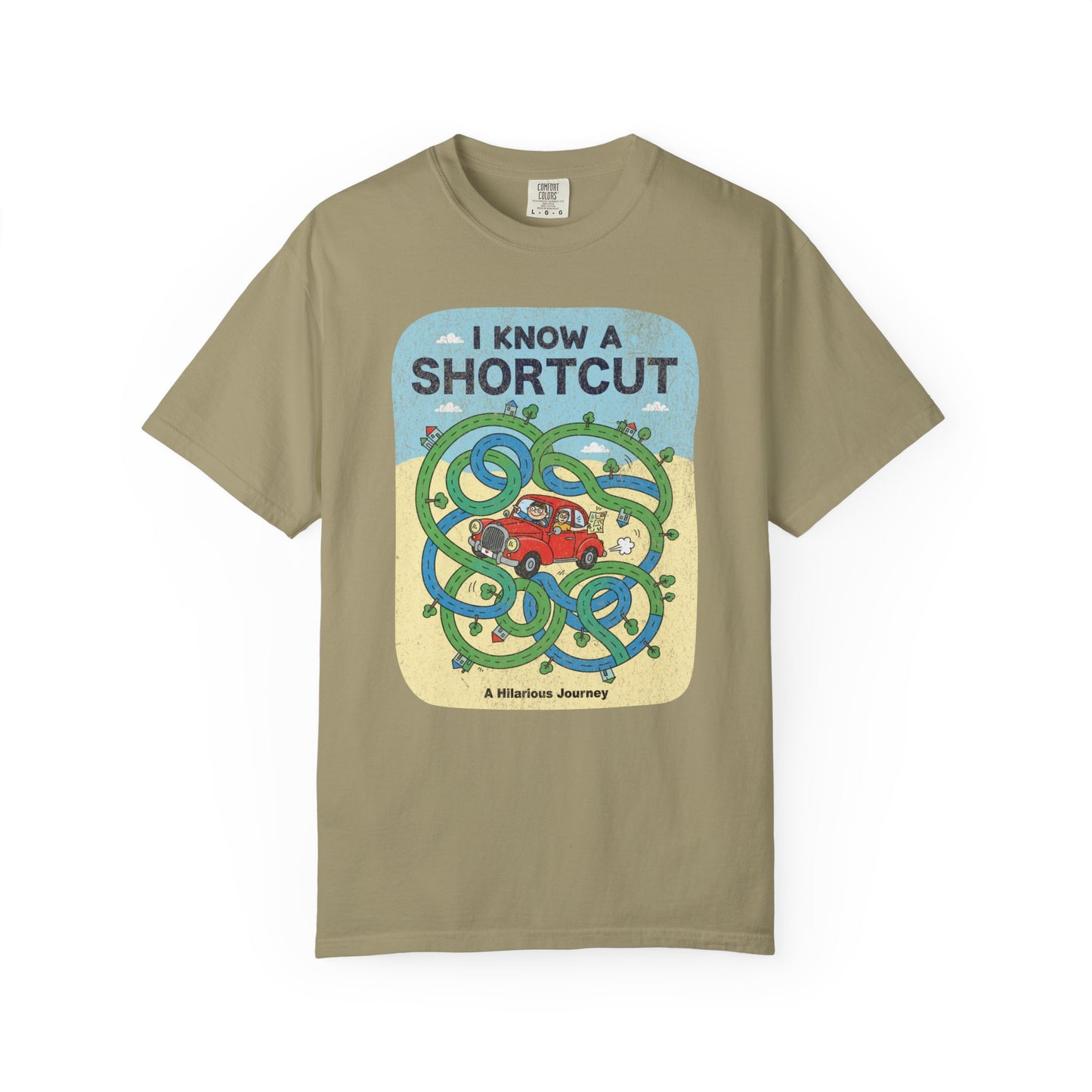 "I Know a Shortcut" T-Shirt — Funny Adventure Road Trip Hiking Graphic Tee