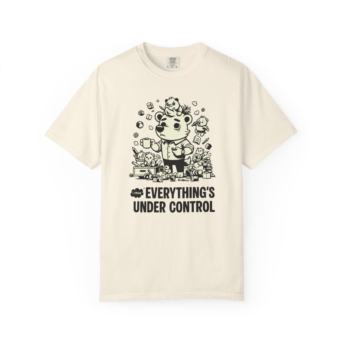 "Everything’s Under Control... I Think" T-Shirt — Cute Chaos Cartoon Tee