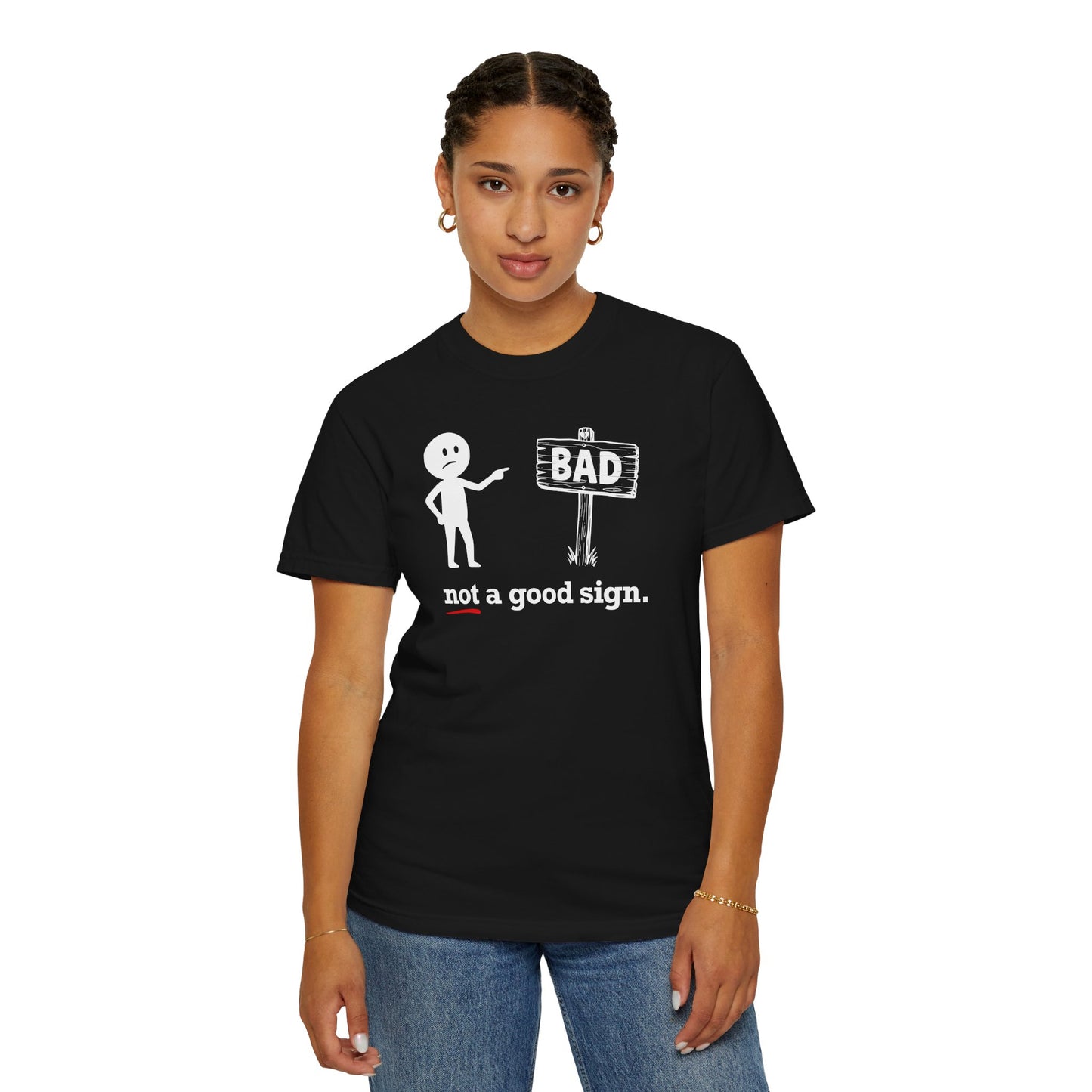 "Not a Good Sign" Couples Tee - Funny Unisex Bad Premonition T-Shirt