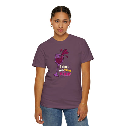 "I Don't Not Want Wine" T-Shirt —  Wine Lover Graphic Illustration Tee