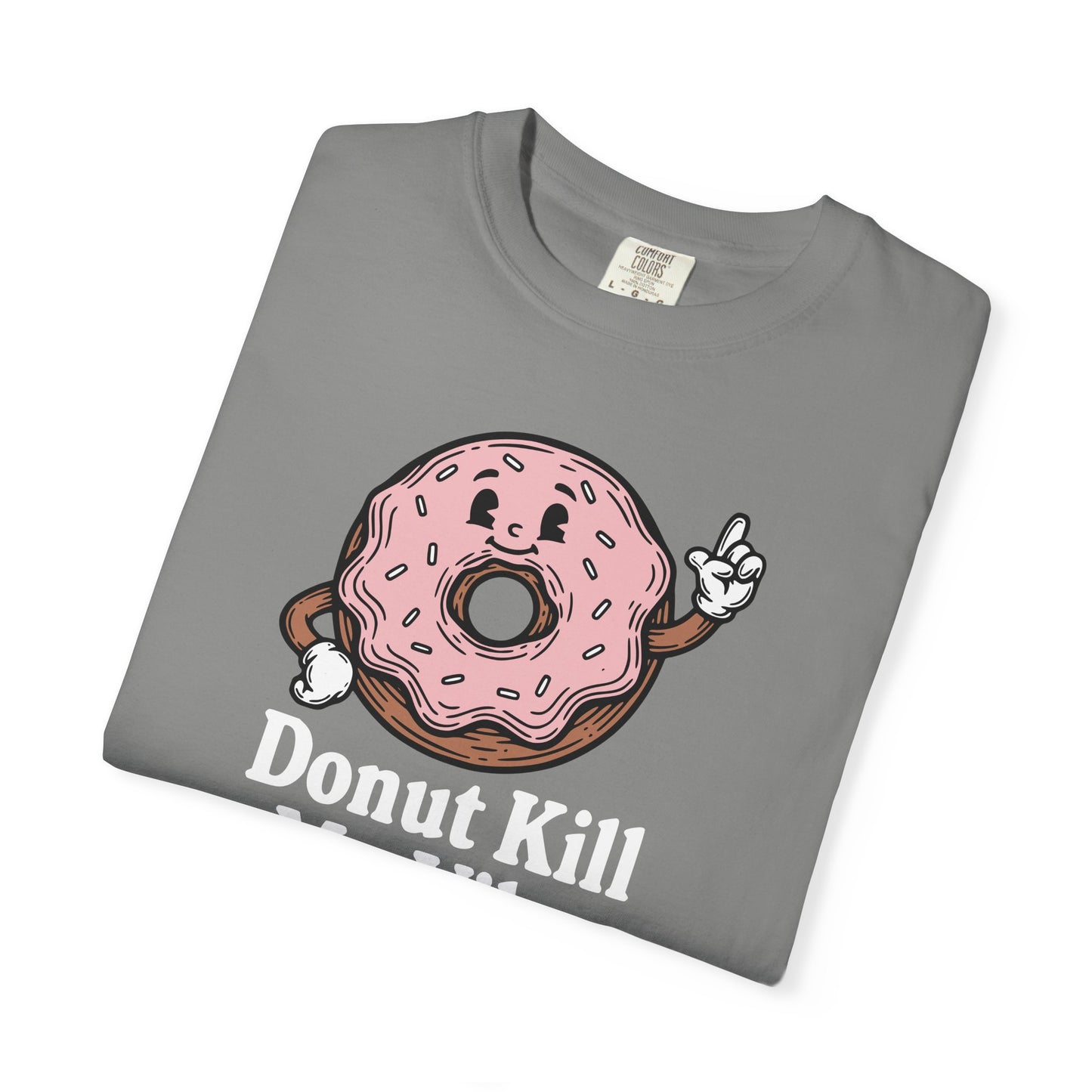 Donut Kill My Vibe T-Shirt - Sweet Retro Tee