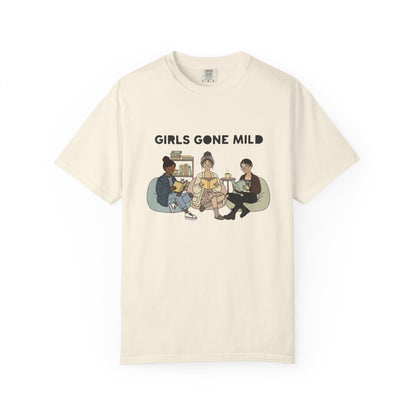 Girls Gone Mild T-Shirt — Cozy Retro Ladies Night Graphic Tee