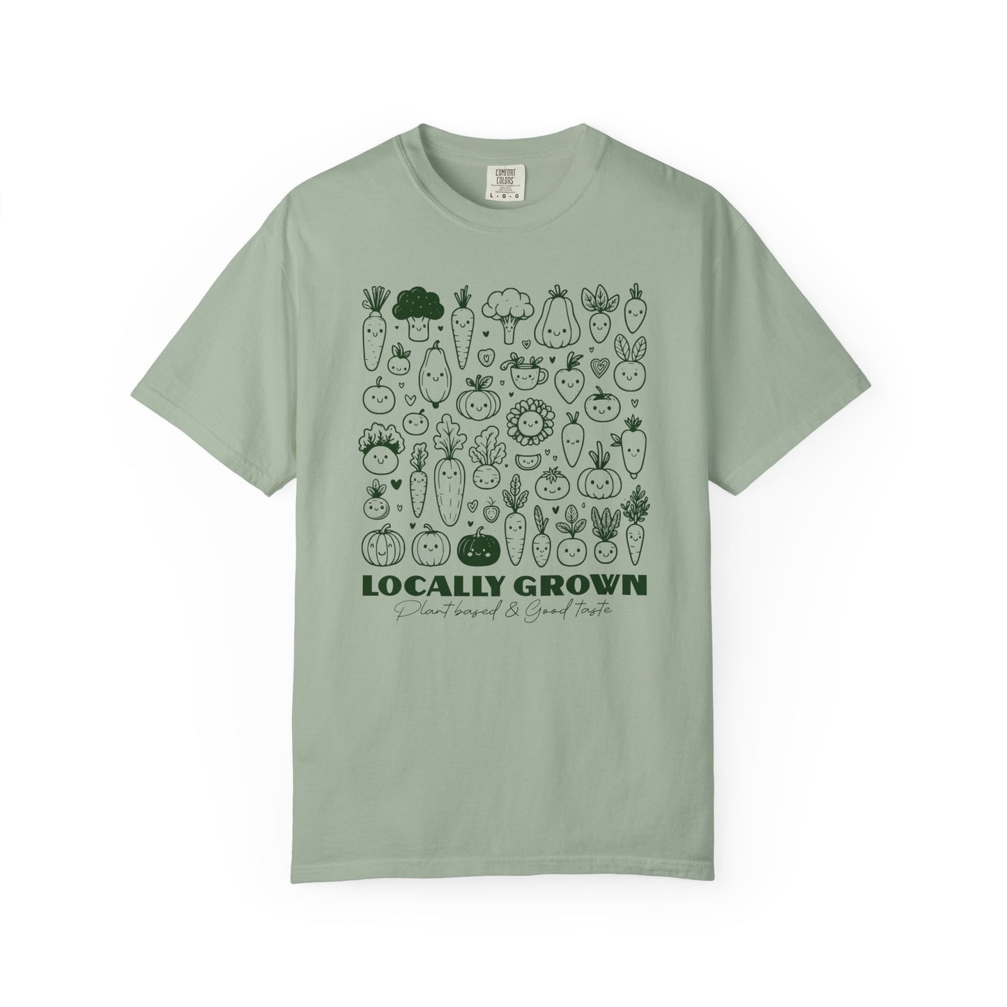 "Locally Grown: Plant Based & Good Taste" T-Shirt — Organic Vegan Farmer Garden Tee
