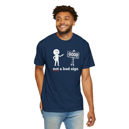 "Not a Bad Sign" Couples Tee  - Funny Stick Figure Good Premonition Graphic T-Shirt