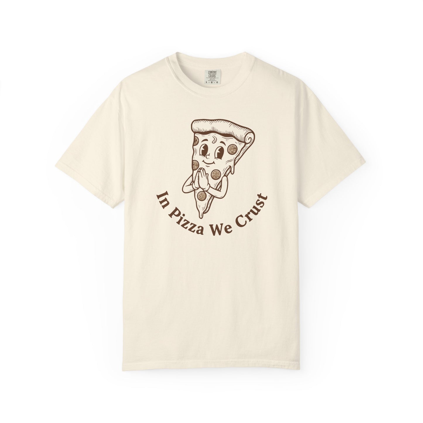 "In Pizza We Crust" T-Shirt — Cute Cartoon Pizza Slice Tee