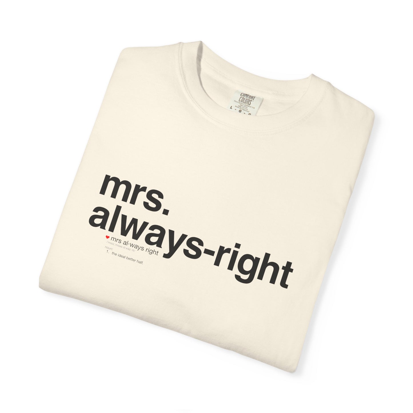 Mrs. Always-Right Couples Tee  — "mrs. always right" Front Text with 'Nutrition Facts' Back Print T-Shirt