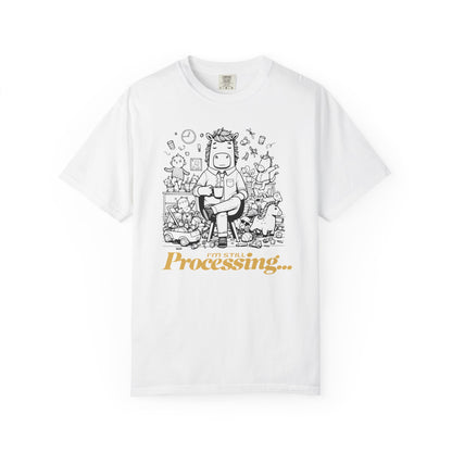 "I'm Still Processing..." T-Shirt - Funny Cartoon Techie Tee