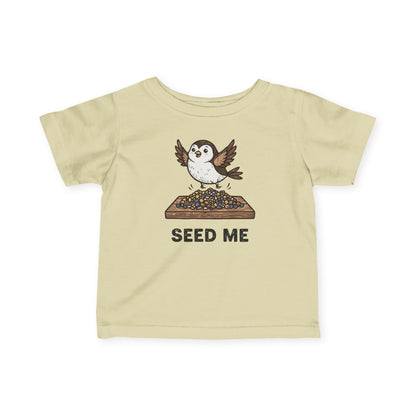 "Seed Me" Infant Tee — Cute Hungry Baby Bird Graphic Shirt