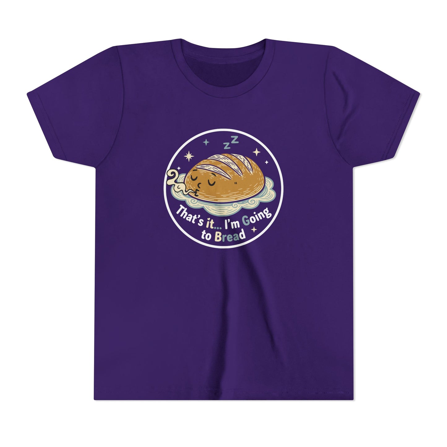 'That's It... I'm Going to Bread' Youth Tee - Kids Sleeping Loaf T‑Shirt