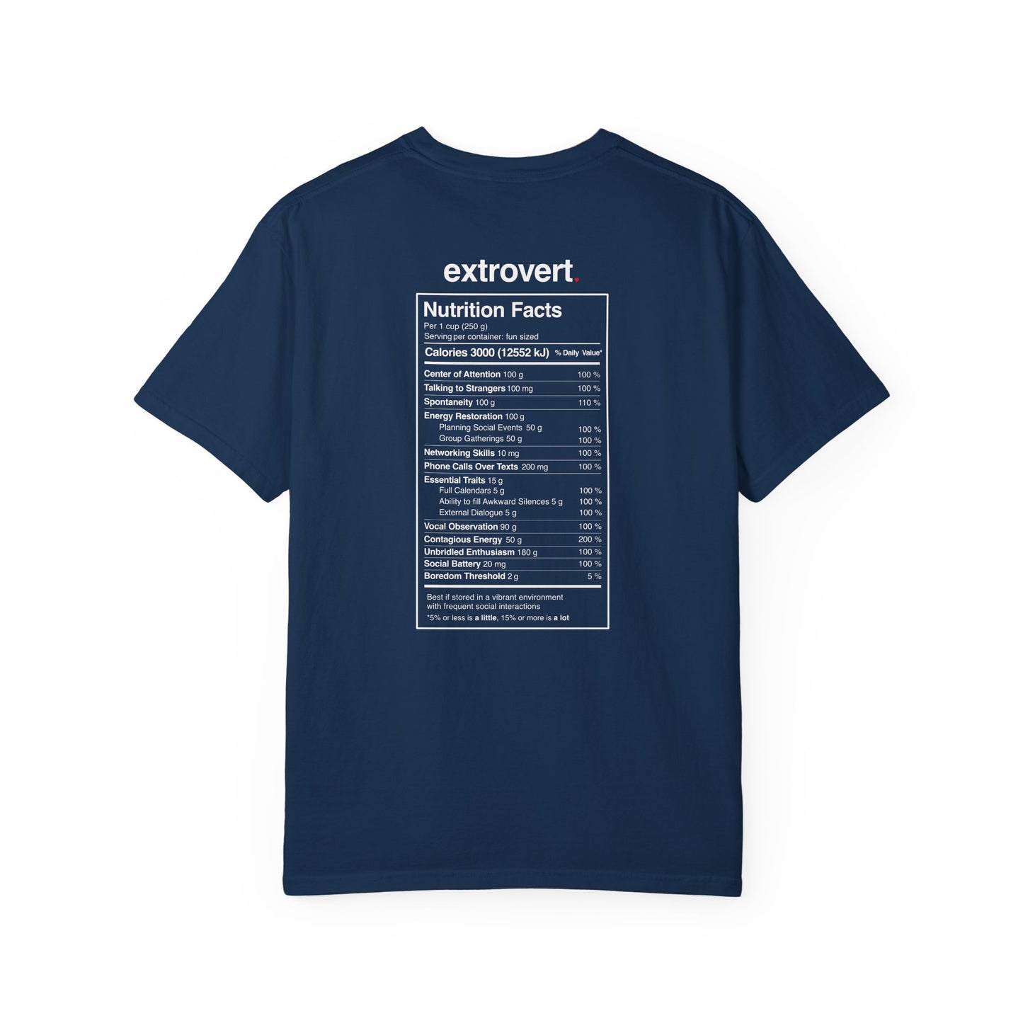 Extrovert T-Shirt — "Extrovert" Front + Nutrition Facts Back Graphic Tee