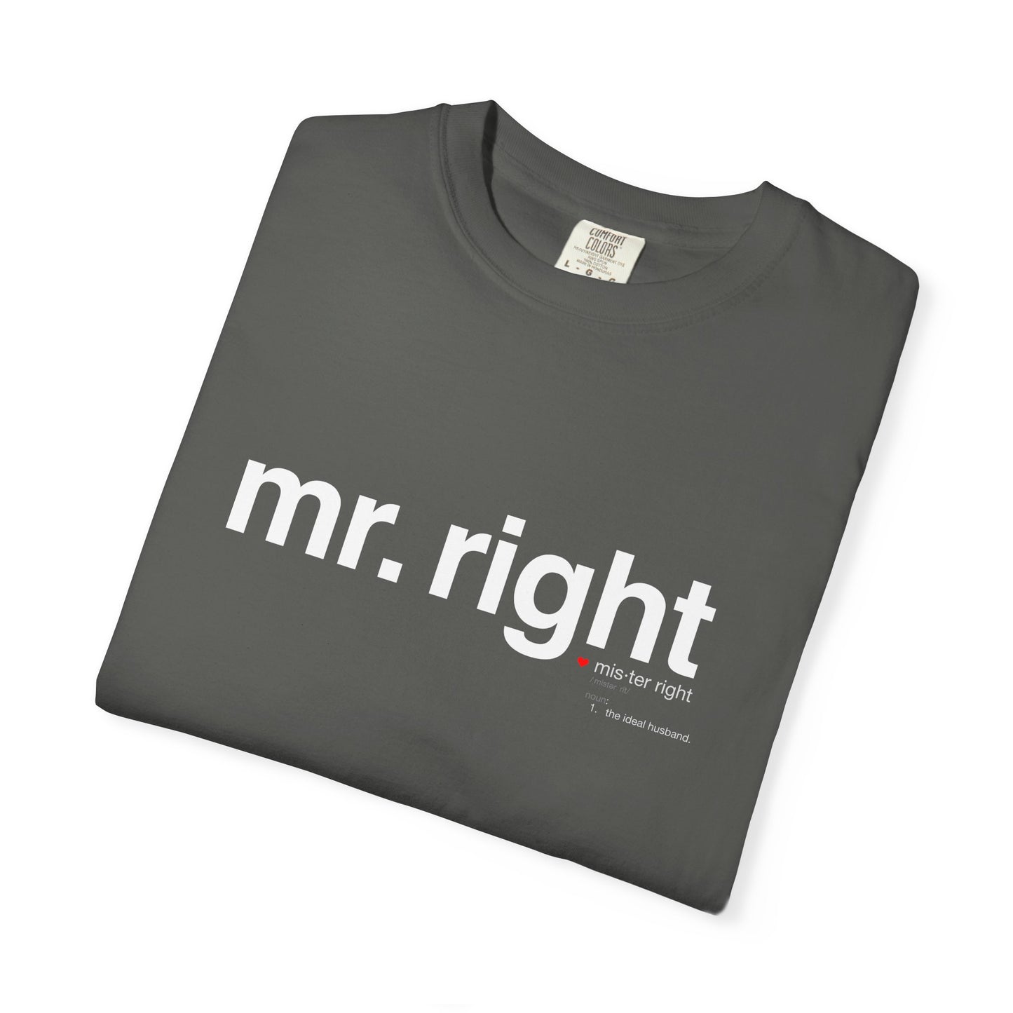 Mr. Right Couples Tee — "mr. right" Front Text with Nutrition Facts Back Graphic T-Shirt
