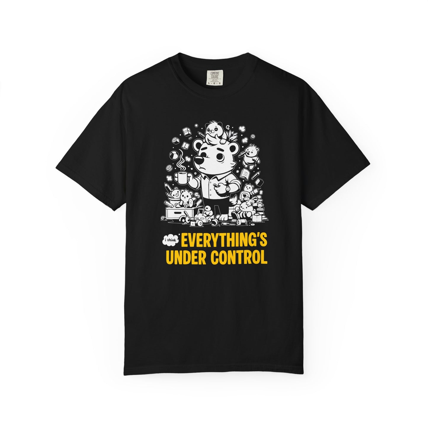 "Everything’s Under Control... I Think" T-Shirt — Cute Chaos Cartoon Tee
