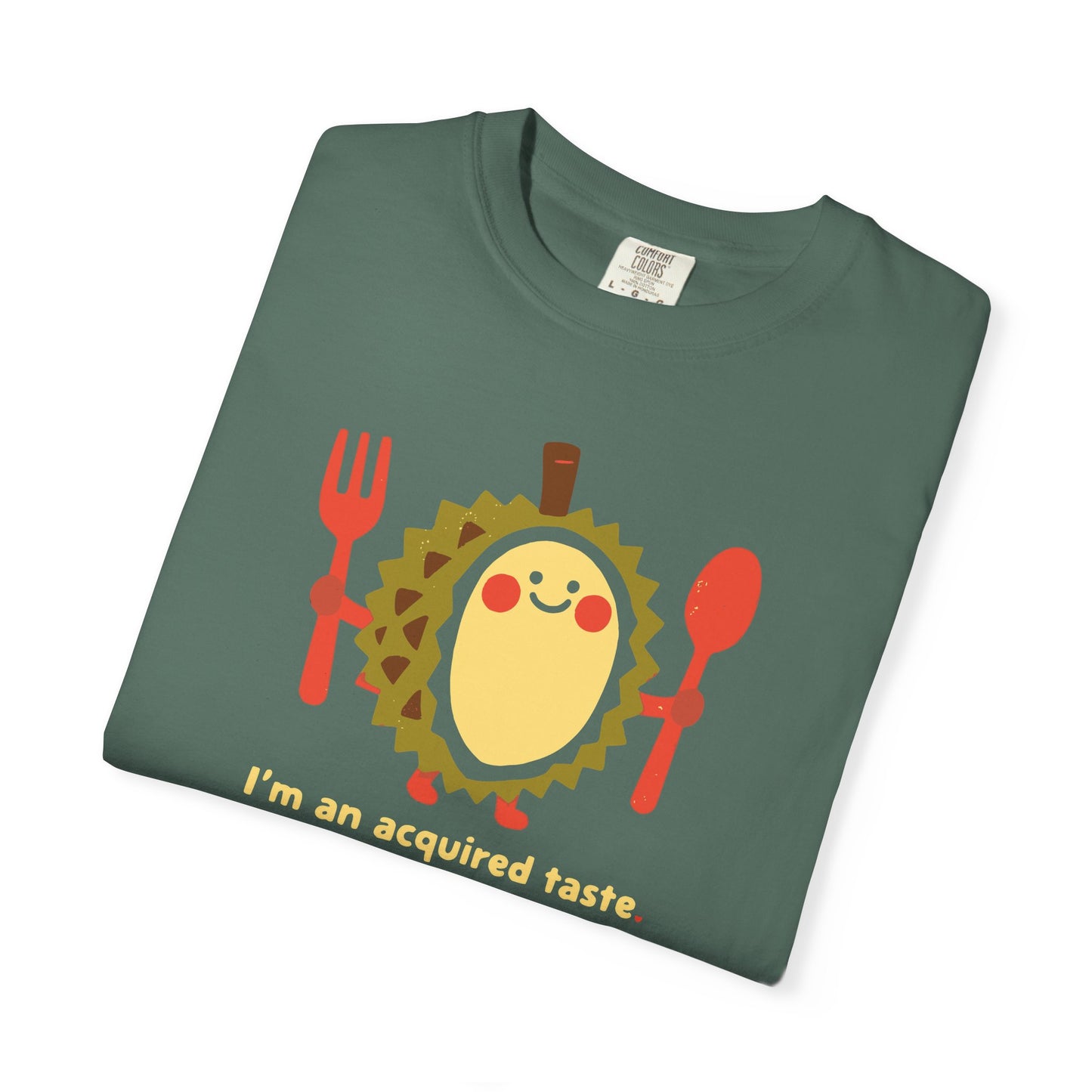 I'm an Acquired Taste Durian T-Shirt — Cute Fruit Graphic Tee