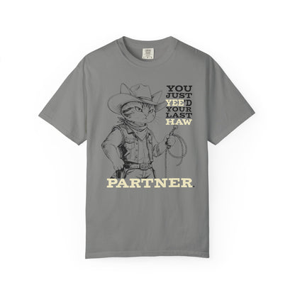 "You Just Yee'd Your Last Haw Partner" Cowboy Cat T-Shirt — Funny Vintage Western Graphic Tee