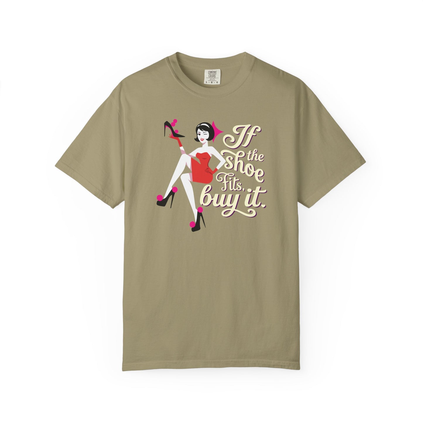 "If the Shoe Fits, Buy It" T-Shirt — Retro Pinup Shoe Lover Graphic Tee