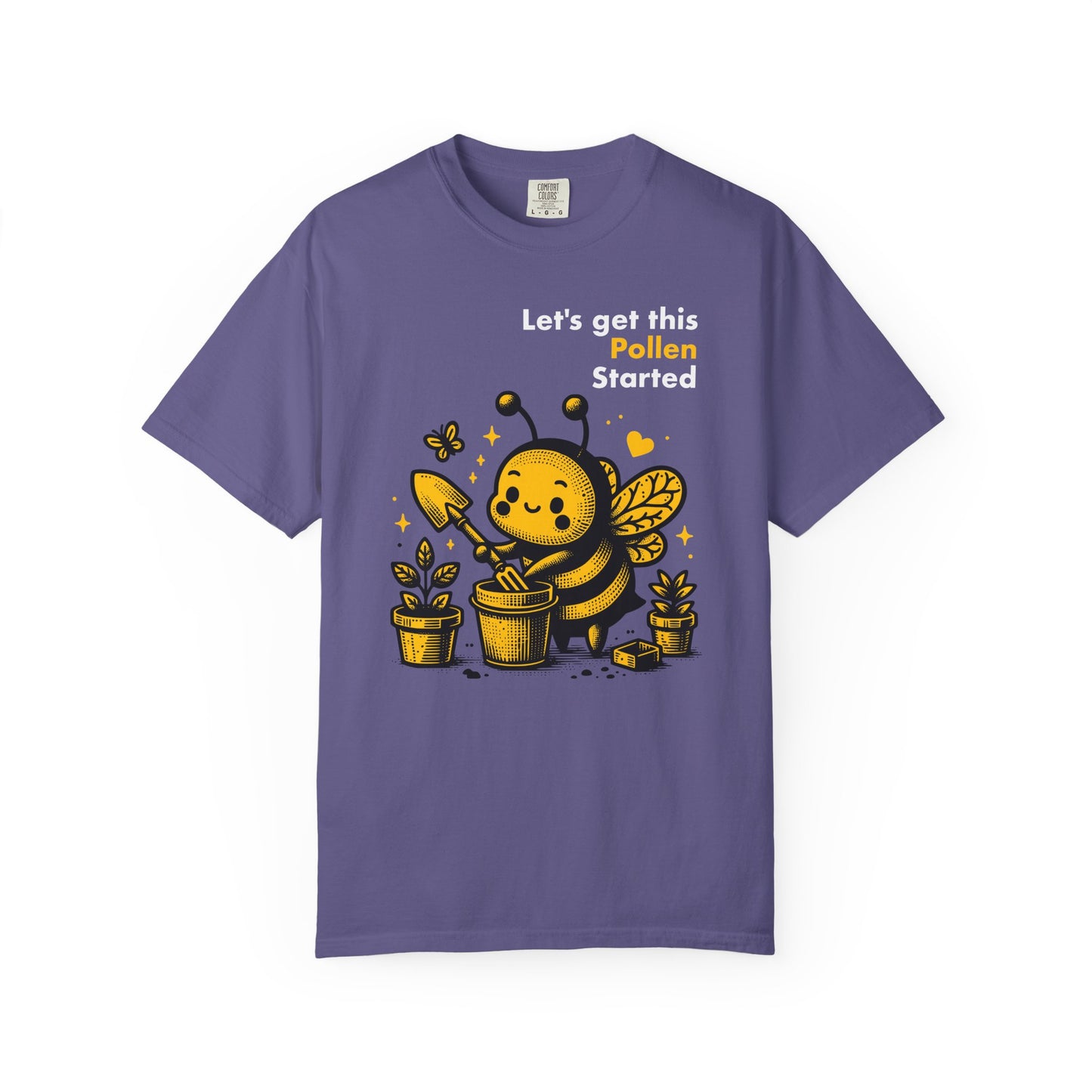 "Let's Get This Pollen Started" Bee Gardening T-Shirt — Cute Beekeeper Planting Party Tee
