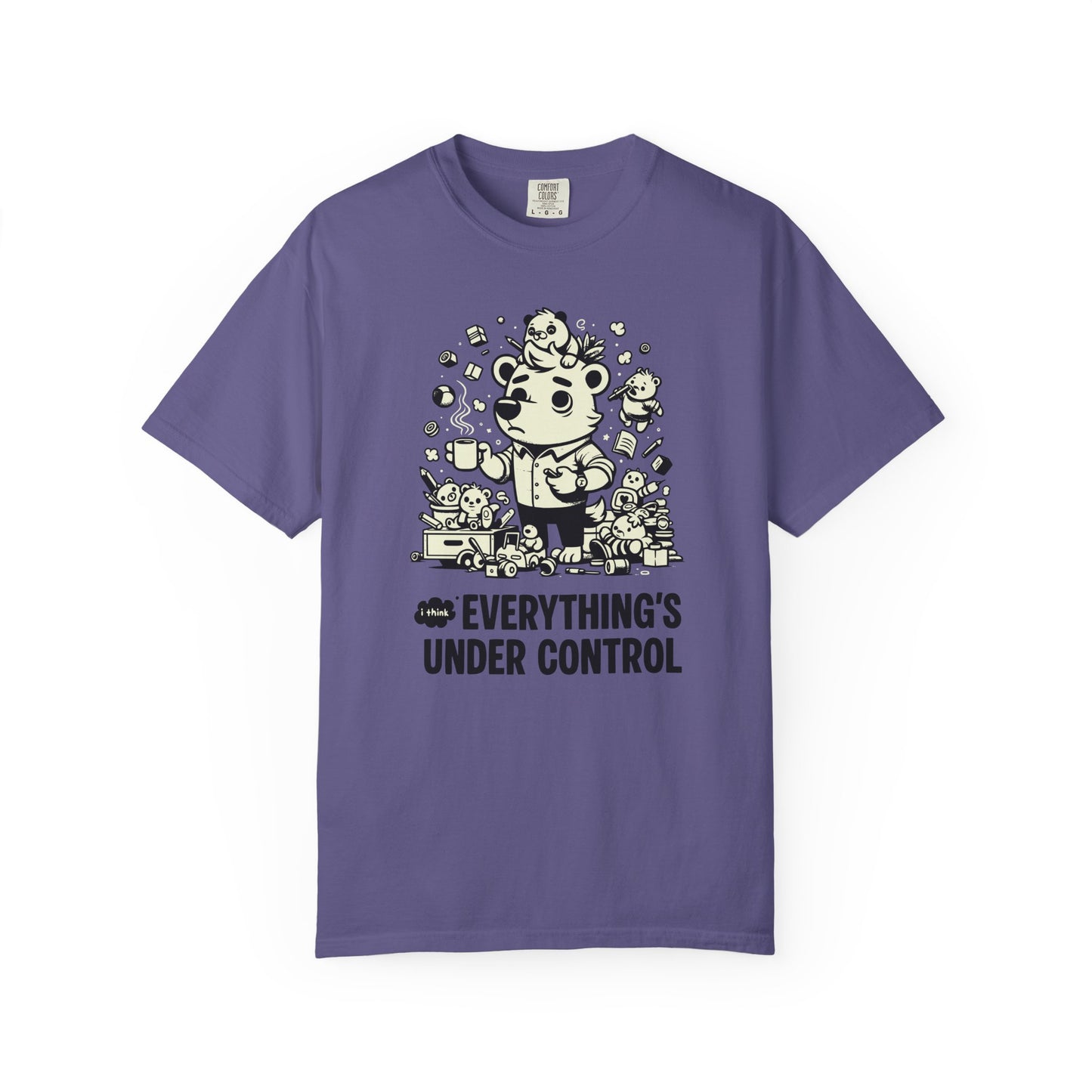 "Everything’s Under Control... I Think" T-Shirt — Cute Chaos Cartoon Tee