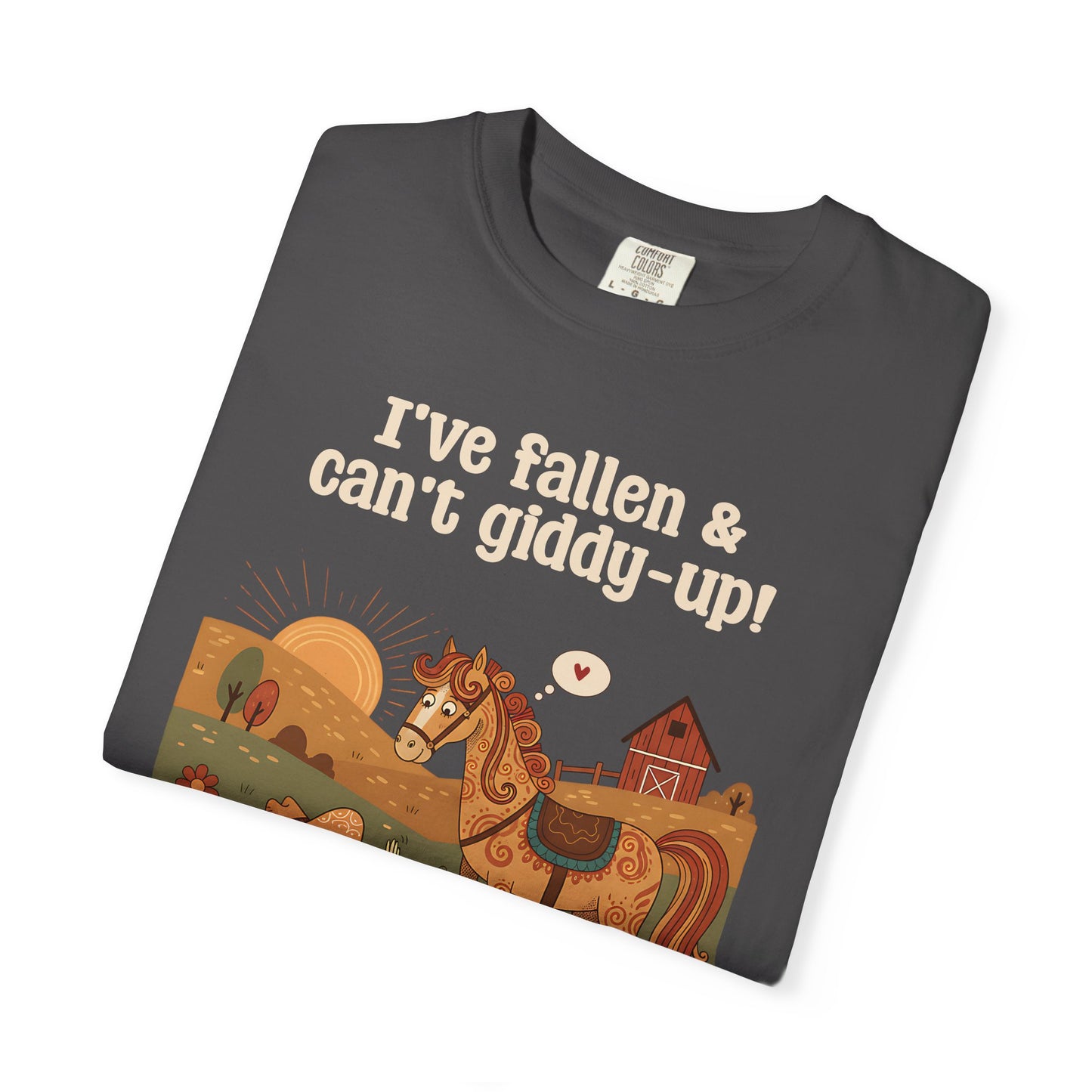 "I've Fallen & Can't Giddy-Up!" T-Shirt — Funny Western Cowgirl Horse Graphic Tee