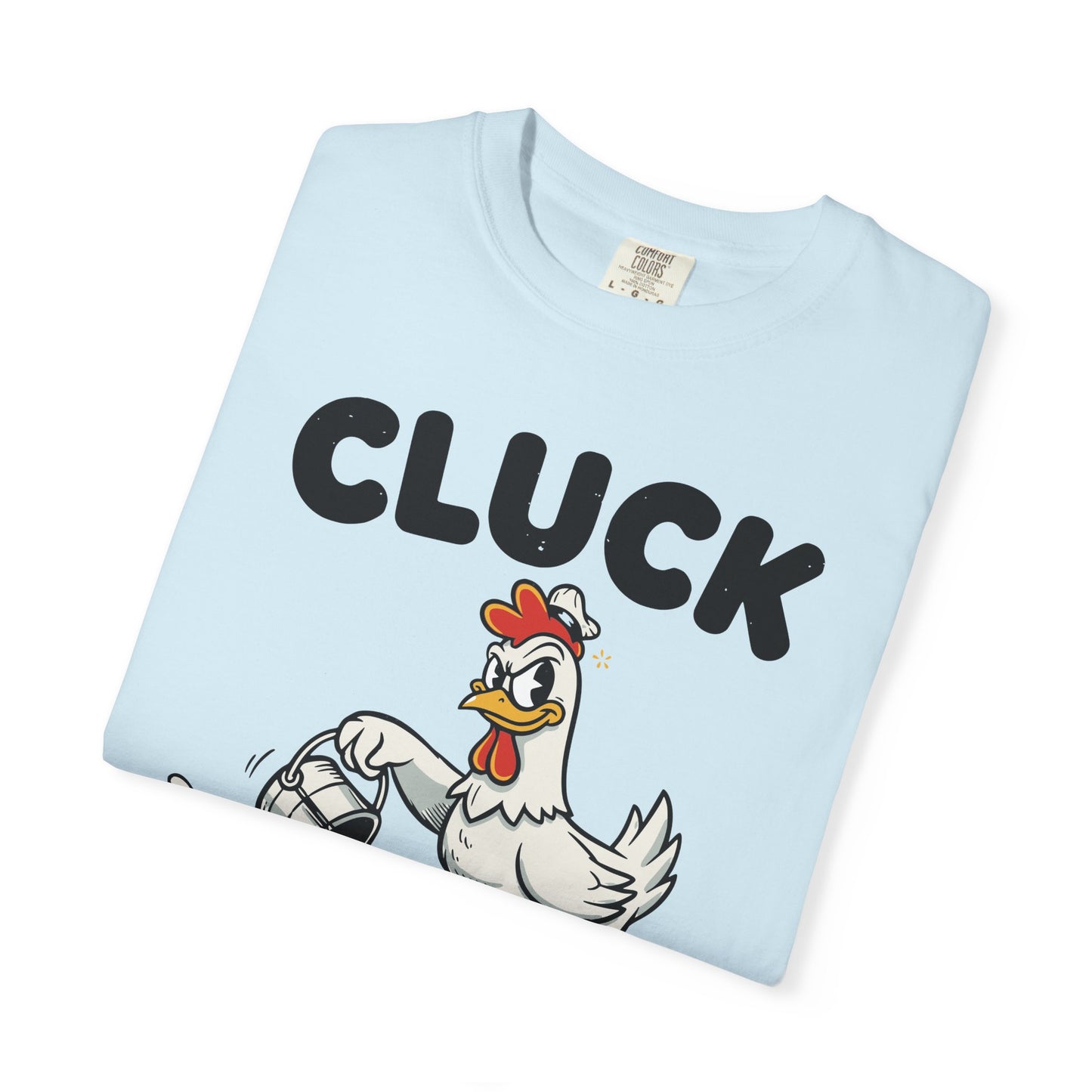 "Cluck: Excuse My Fowl Language" T-Shirt — Funny Chicken Graphic Tee