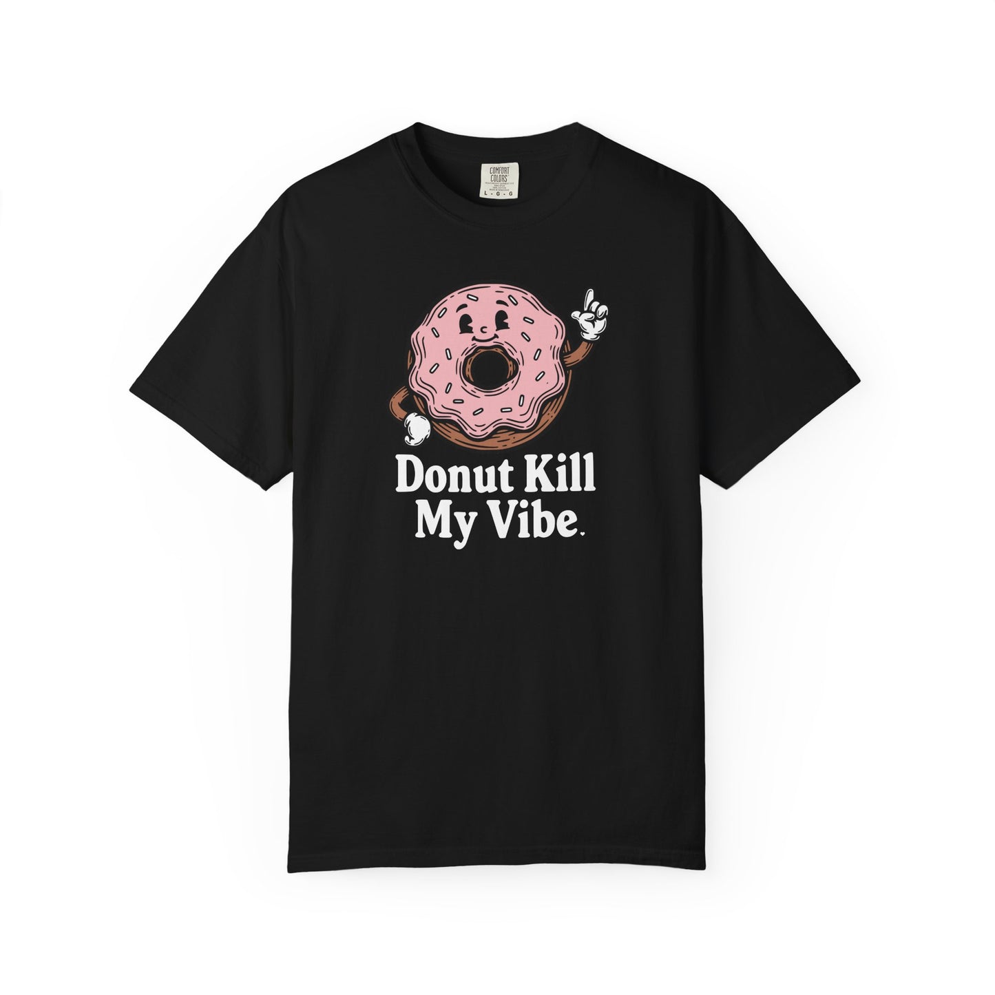 Donut Kill My Vibe T-Shirt - Sweet Retro Tee