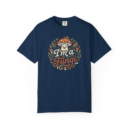 "I'm a Fungi" T-Shirt — Cute Mushroom Graphic Tee for Nature Lovers