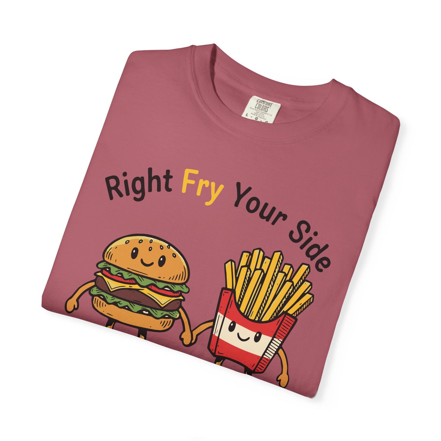 Right Fry Your Side Burger & Fries T-Shirt - Cheeseburger French Fries Retro Tee