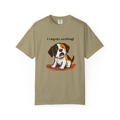 "I Regret Nothing" Unisex Tee - Funny Puppy T-Shirt