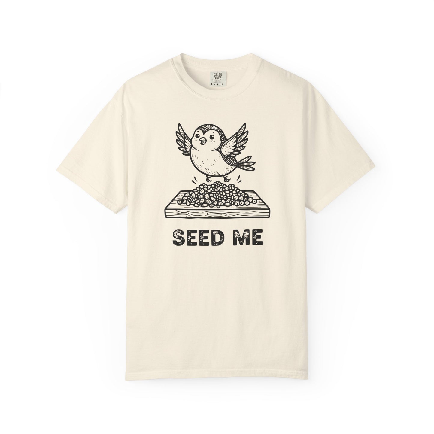 "Seed Me" Bird Watching T-Shirt - Funny Birder Gift - Bird Lover Humor