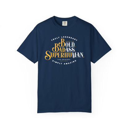 Old Ass Man. Bold Badass Superhuman Graphic Tee — Motivational Vintage Style T-Shirt