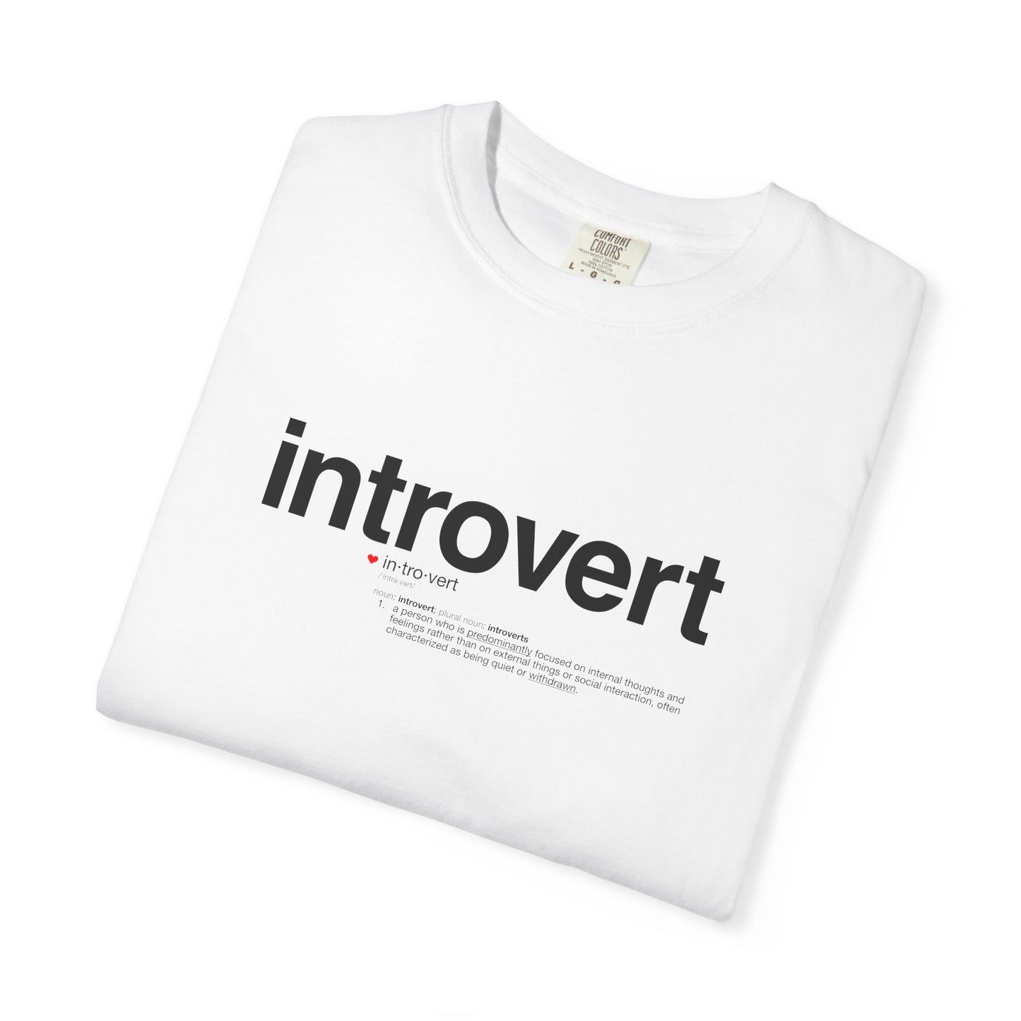 Introvert T-Shirt — "Introvert" Front + Nutrition Facts Back Graphic Tee