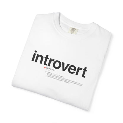 Introvert T-Shirt — "Introvert" Front + Nutrition Facts Back Graphic Tee