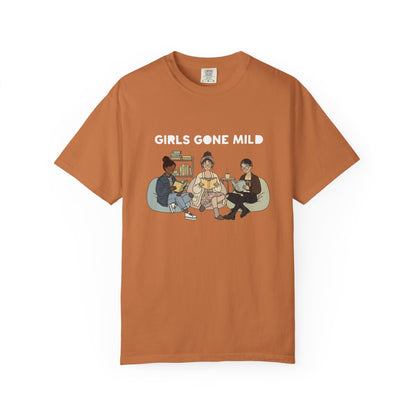 Girls Gone Mild T-Shirt — Cozy Retro Ladies Night Graphic Tee