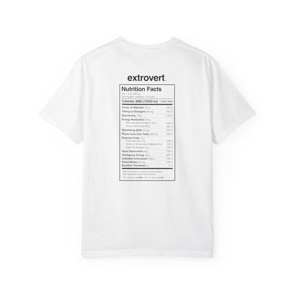 Extrovert T-Shirt — "Extrovert" Front + Nutrition Facts Back Graphic Tee