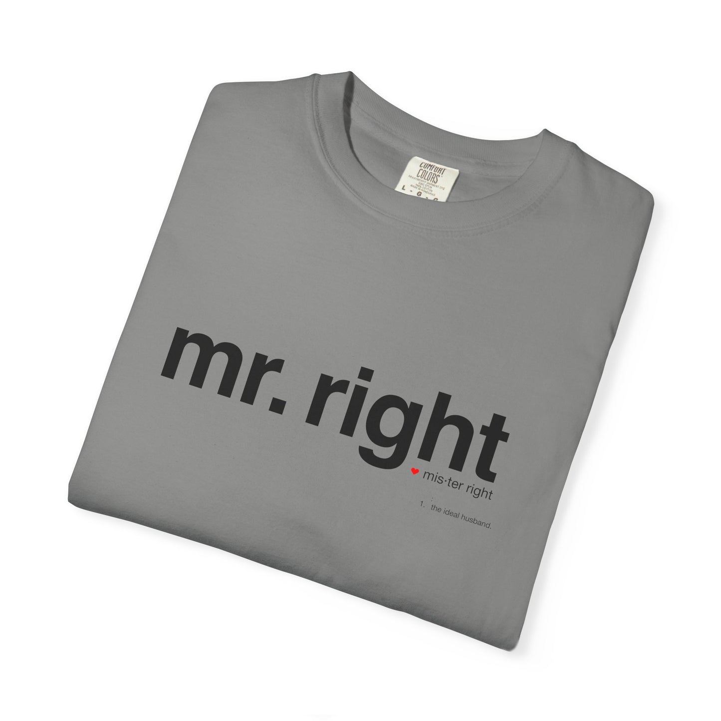 Mr. Right Couples Tee — "mr. right" Front Text with Nutrition Facts Back Graphic T-Shirt
