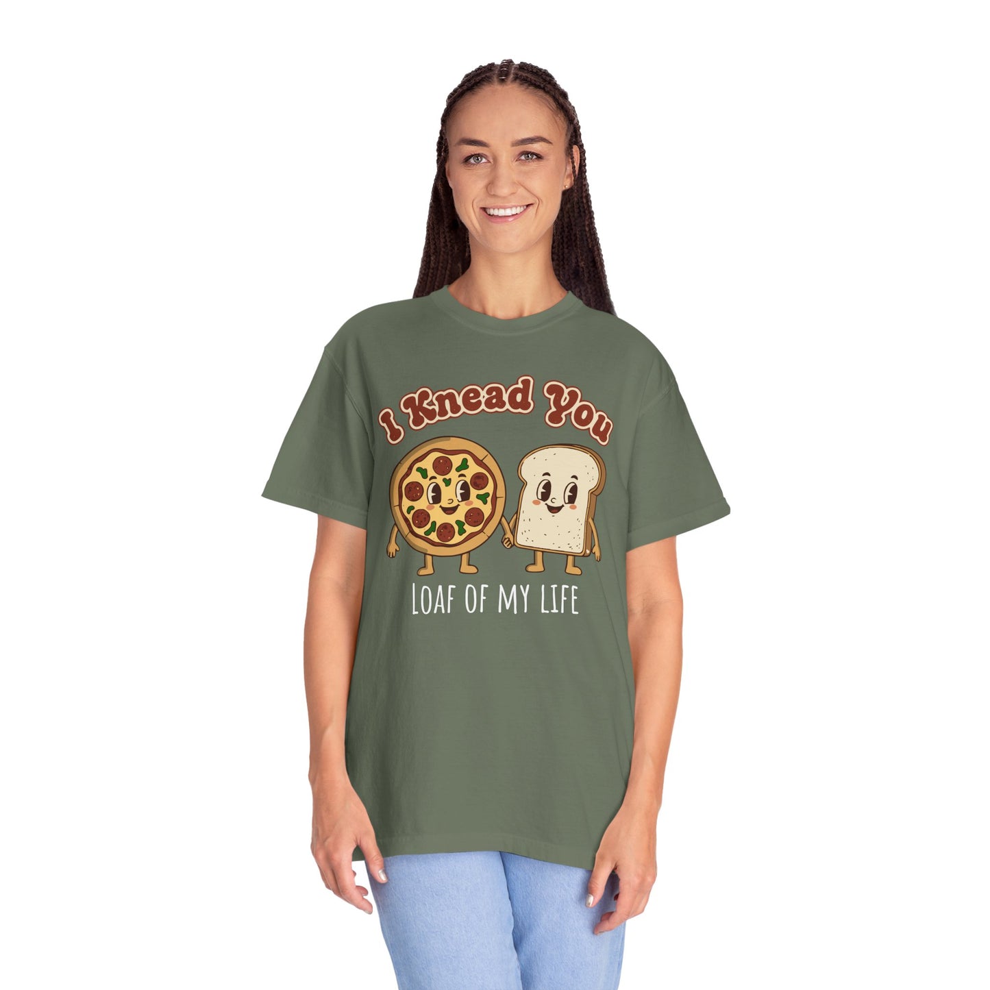 "I Knead You - Loaf of my life" Pizza & Bread T-Shirt — Cute Bakery Pun Tee