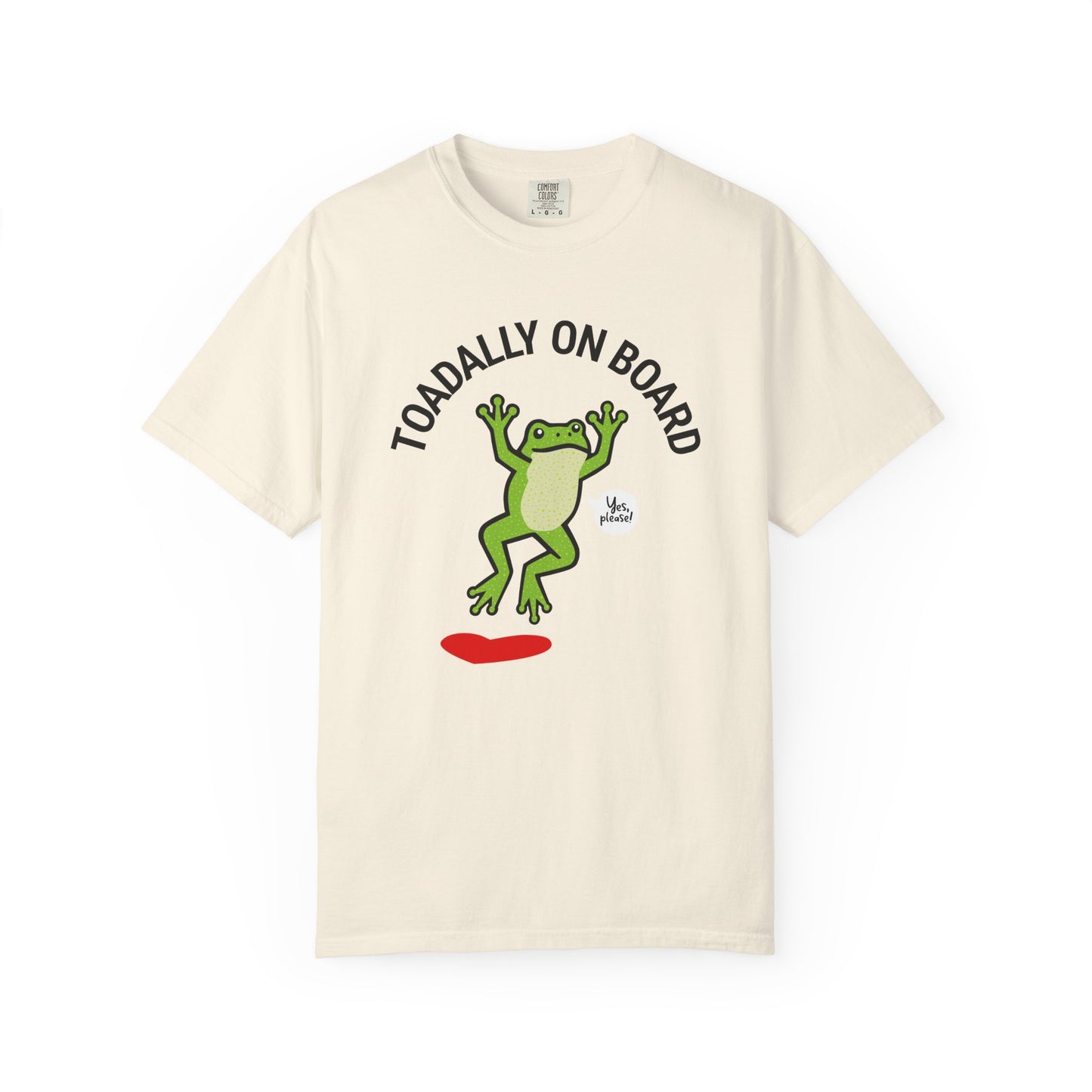 Toadally On Board T-Shirt — Cute Frog Volunteer Graphic Tee