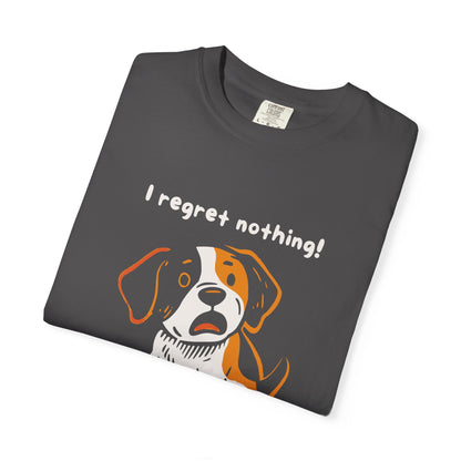 "I Regret Nothing" Unisex Tee - Funny Puppy T-Shirt