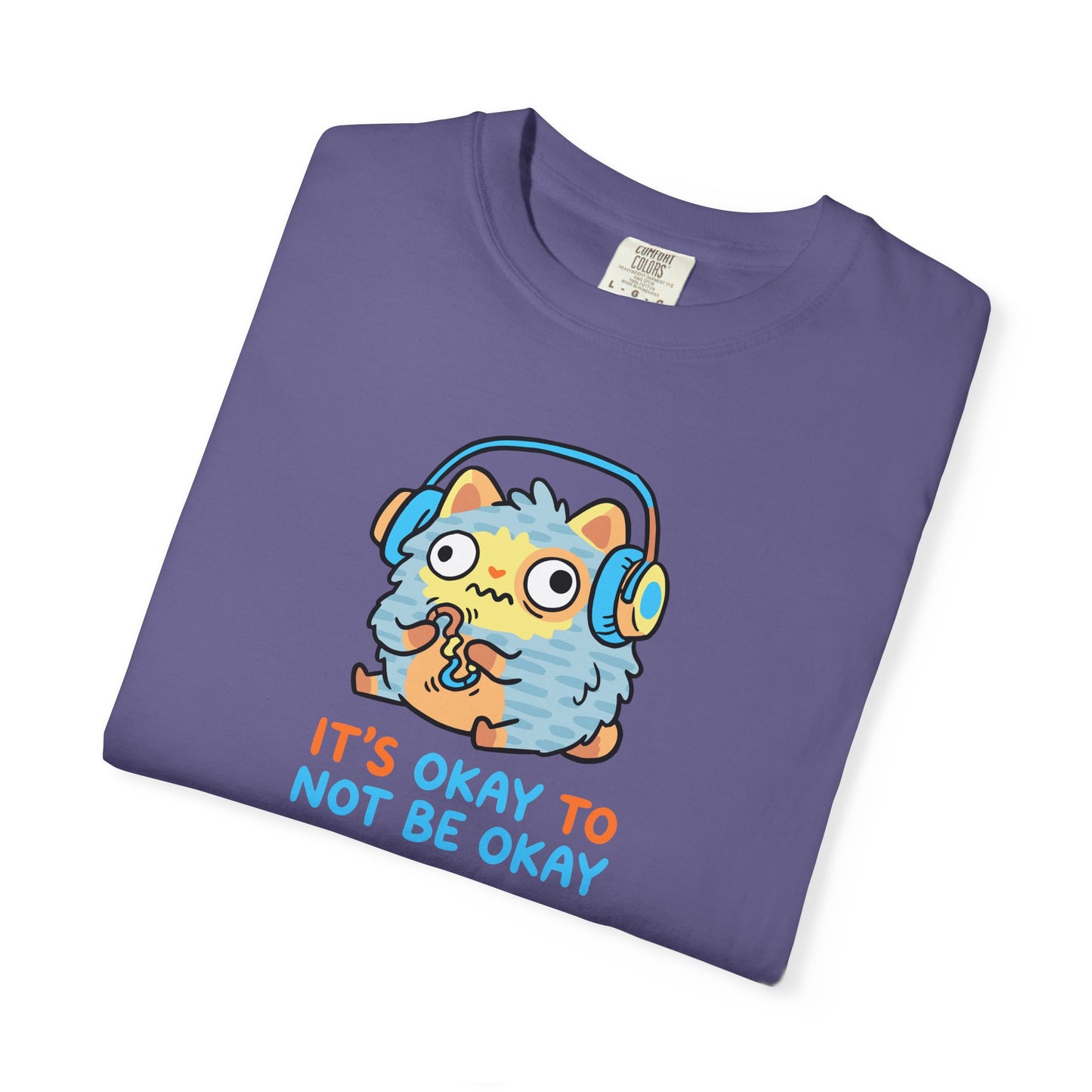 "It's Okay to Not Be Okay" Tee — Cute Cat Self-Care Mental Health Awareness T-Shirt