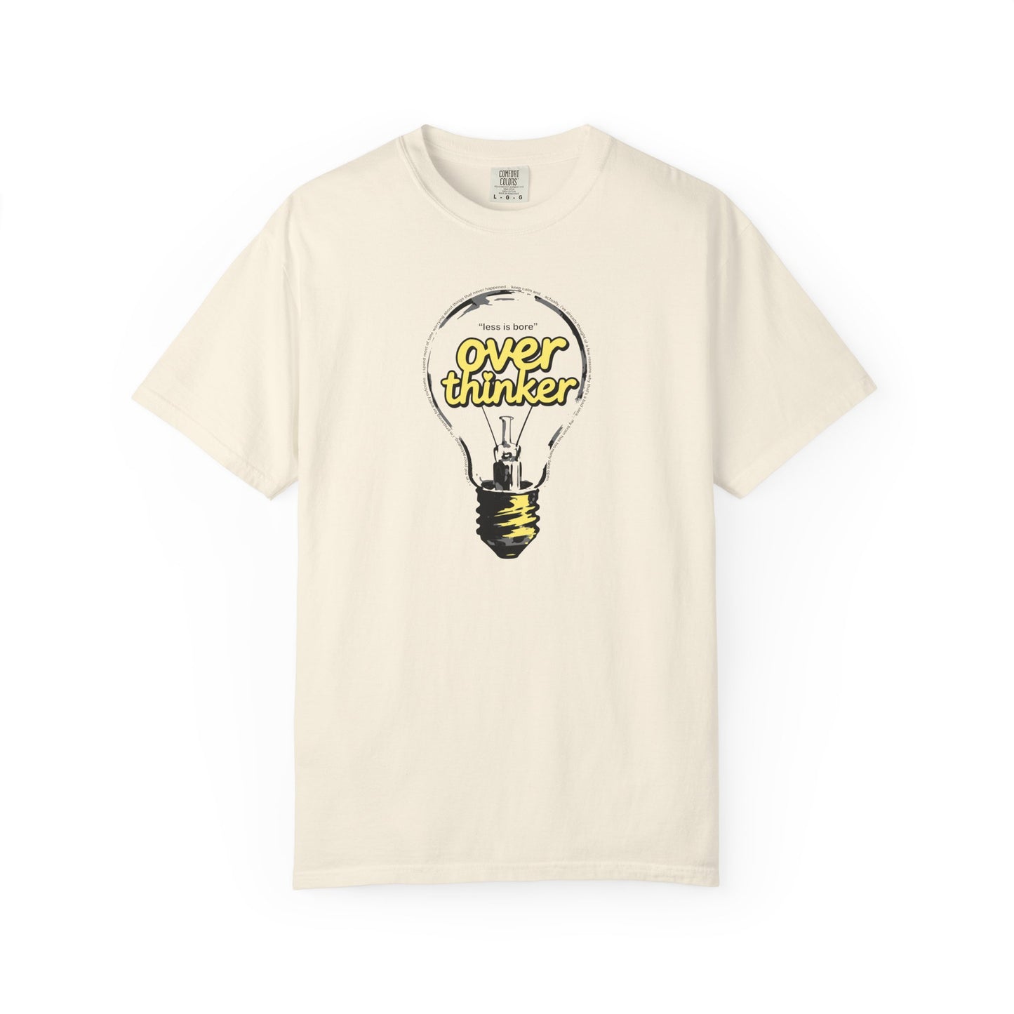 "Overthinker: Less Is Bore" Lightbulb T-Shirt - Smart Funny Tee