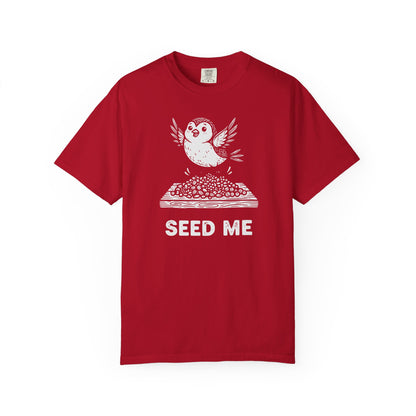 "Seed Me" Bird Watching T-Shirt - Funny Birder Gift - Bird Lover Humor