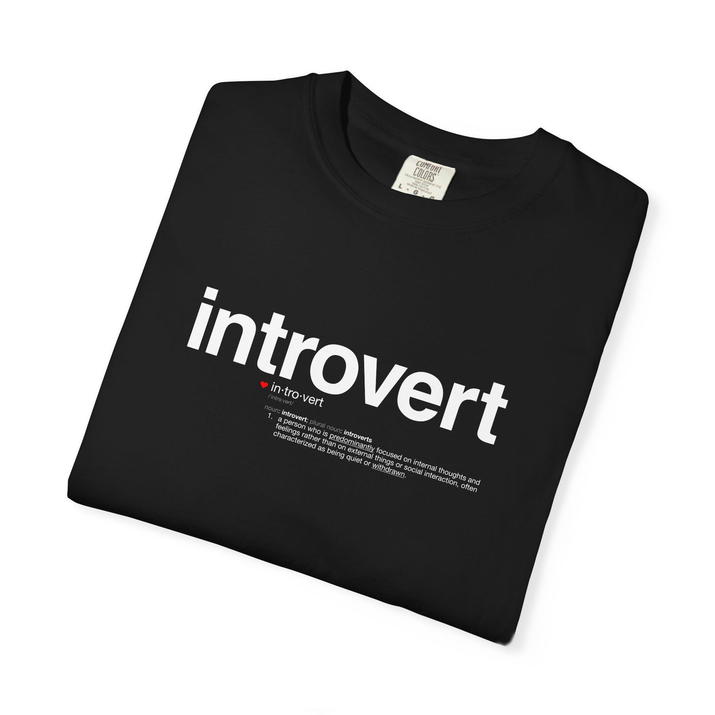 Introvert T-Shirt — "Introvert" Front + Nutrition Facts Back Graphic Tee