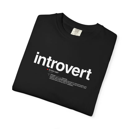 Introvert T-Shirt — "Introvert" Front + Nutrition Facts Back Graphic Tee