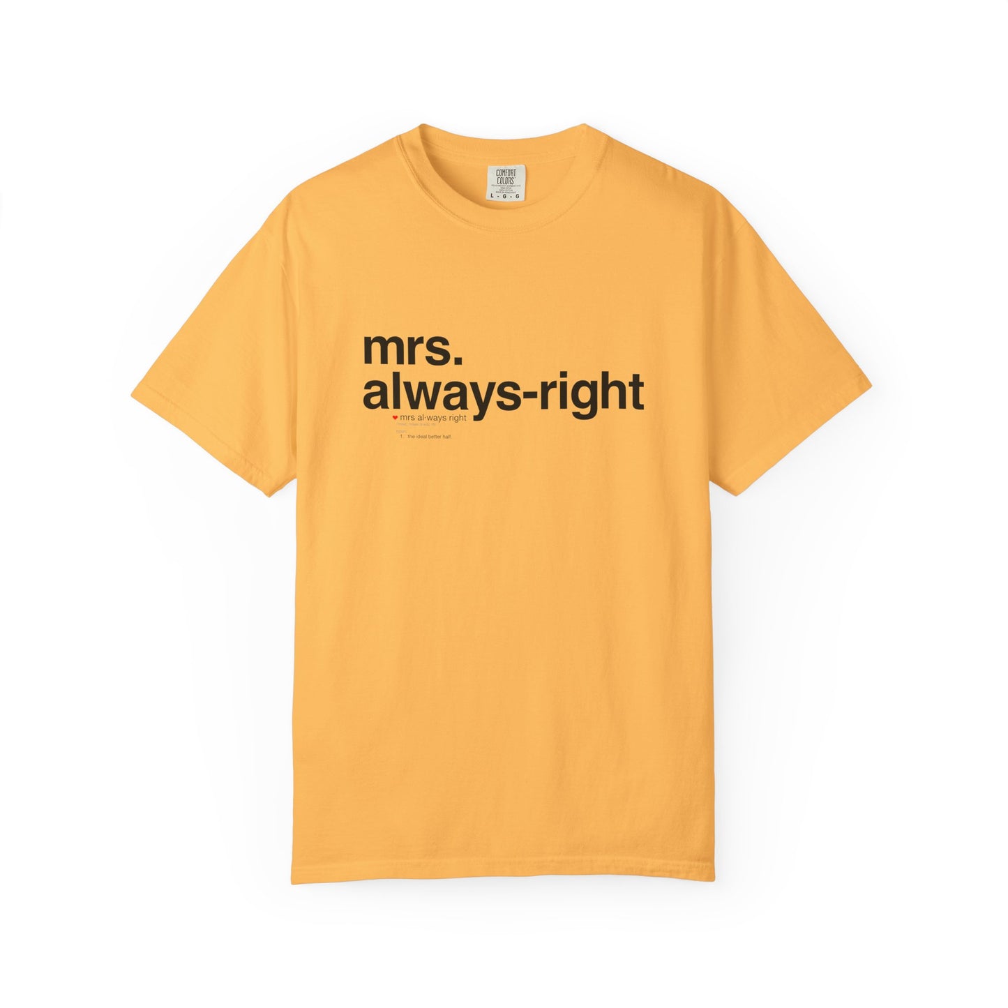 Mrs. Always-Right Couples Tee  — "mrs. always right" Front Text with 'Nutrition Facts' Back Print T-Shirt