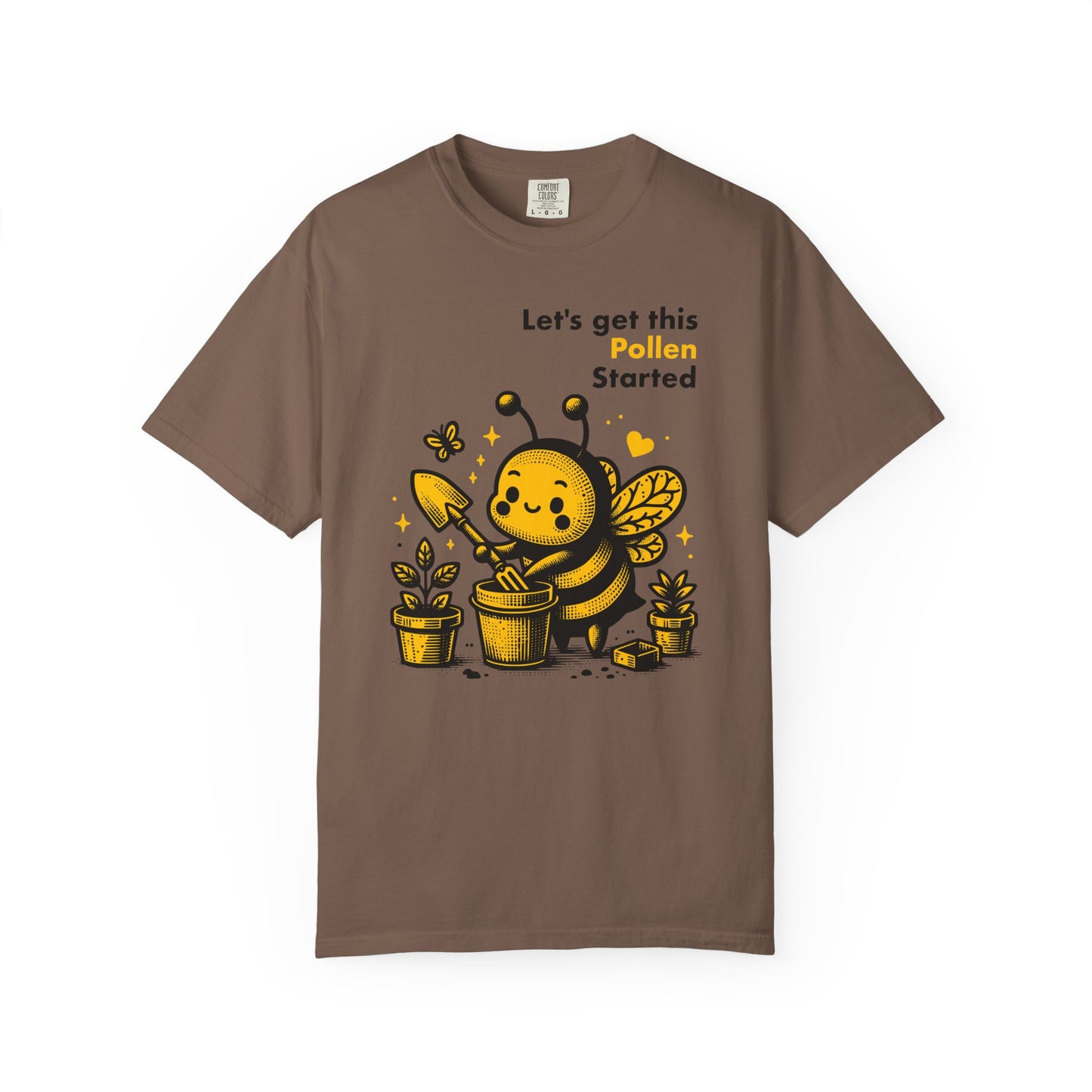 "Let's Get This Pollen Started" Bee Gardening T-Shirt — Cute Beekeeper Planting Party Tee