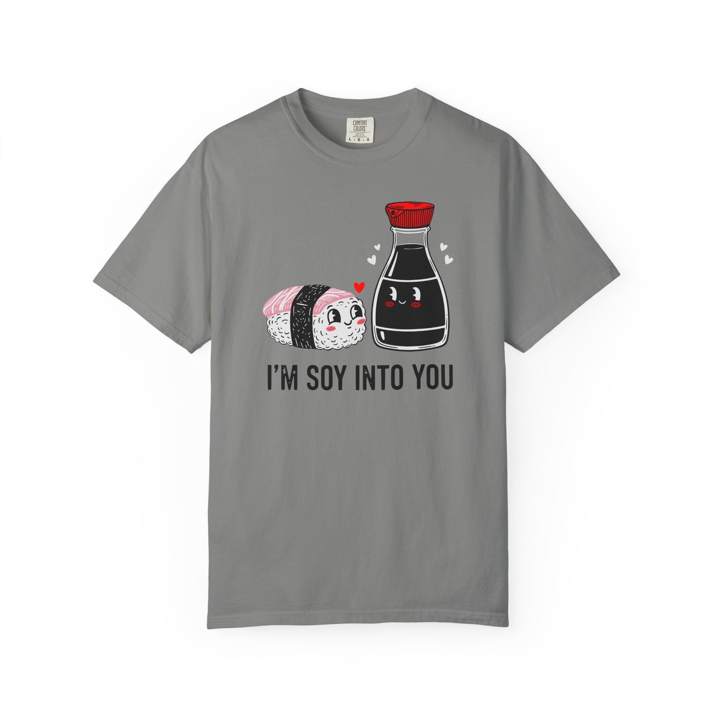 "I'm Soy Into You" T-Shirt — Cute Sushi & Soy Sauce Lovers Couple Graphic Tee